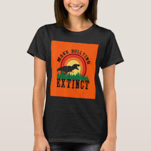 Schikanen aussterben lassen, die wir für den Tag d T-Shirt