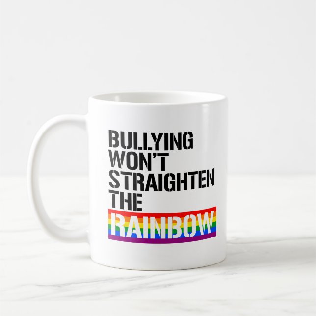 Schikanen werden den Regenbogen nicht bezwingen Kaffeetasse (Links)