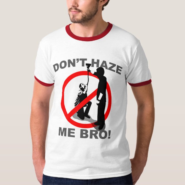 Schikanieren Sie mich nicht Bro T-Shirt (Vorderseite)