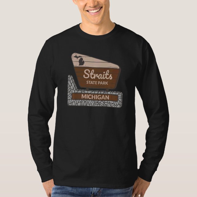 Schild am Eingang des Straits State Park Michigan  T-Shirt (Vorderseite)