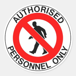 Schild für autorisiertes Personal Runder Aufkleber