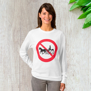 Schild für keine Pferdefuhrwerke T-Shirt