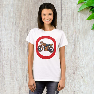 Schild Keine Motorräder T-Shirt