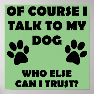 Schild mit lustigem Spruch für Hundebesitzer