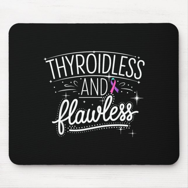 Schilddrüsenentfernungs-Überlebender Schilddrüsenl Mousepad (Vorne)
