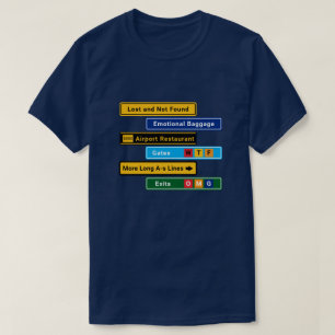 Schilder für Flugreisende mit Herausforderungen T-Shirt