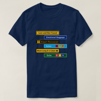 Schilder für Flugreisende mit Herausforderungen T-Shirt
