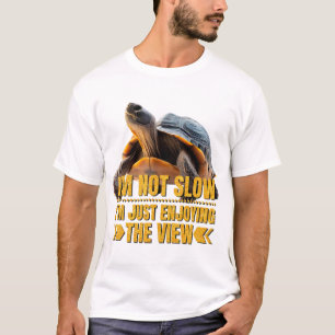 Schildkröte Ich bin nicht langsam, ich genieße ein T-Shirt
