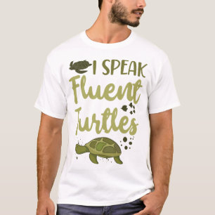Schildkröte Meeresschildkröte Ich spreche fließend T-Shirt