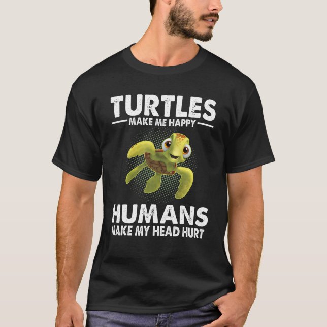 Schildkröten machen mich glücklich, Menschen mache T-Shirt (Vorderseite)