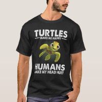 Schildkröten machen mich glücklich, Menschen mache