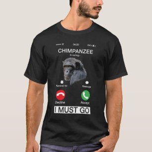 Schimpanse Ruft Affe Schimpanse Affenart Neuheit T-Shirt