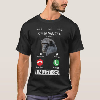 Schimpanse Ruft Affe Schimpanse Affenart Neuheit T-Shirt