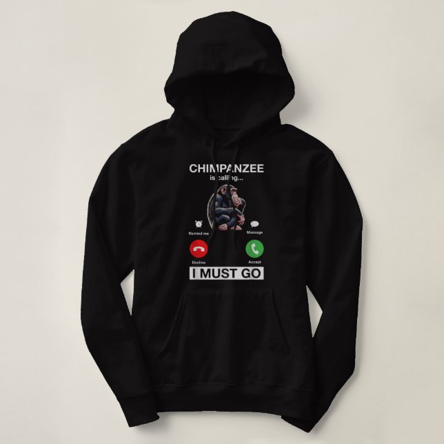 Schimpanse ruft an, dass ich den Funny Chimp Affe  Hoodie (Design vorne)