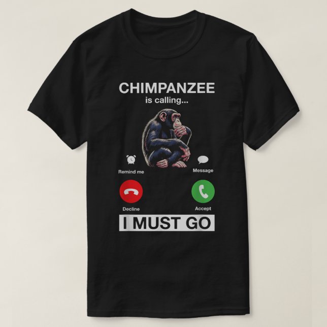 Schimpanse ruft an, dass ich den Funny Chimp Affe  T-Shirt (Design vorne)