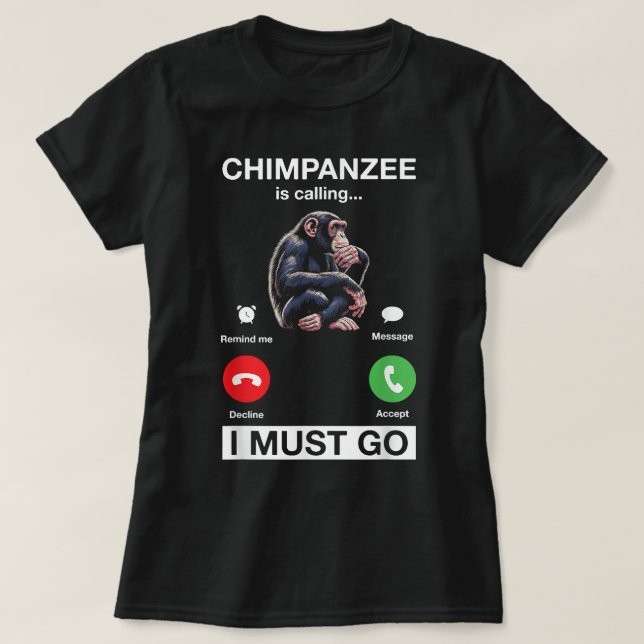 Schimpanse ruft an, dass ich den Funny Chimp Affe  T-Shirt (Design vorne)
