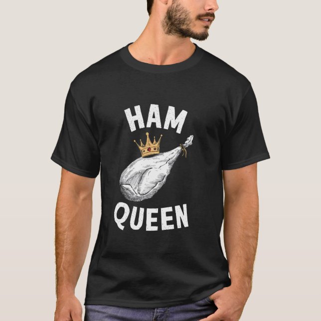 Schinken Königin T-Shirt (Vorderseite)