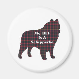 Schipperke BESTE FREUNDIN Geschenke Magnet