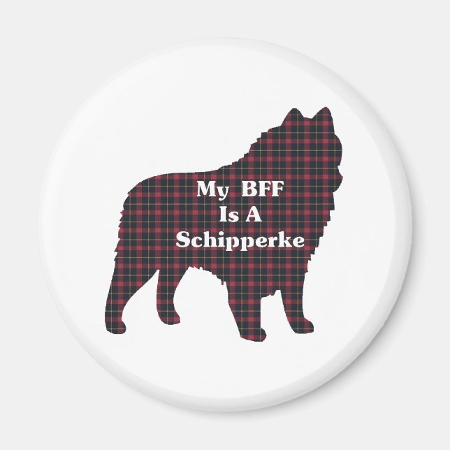 Schipperke BESTE FREUNDIN Geschenke Magnet (Vorne)