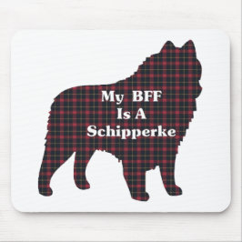 Schipperke BESTE FREUNDIN Geschenke Mousepad