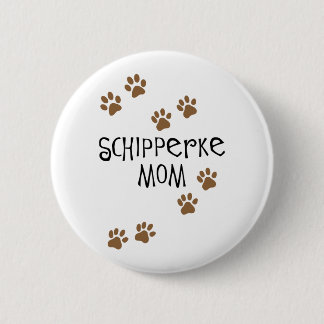 Schipperke-Mama Button