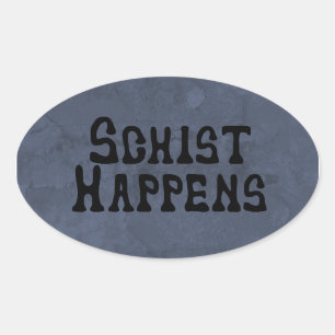 Schist Happens Sticker