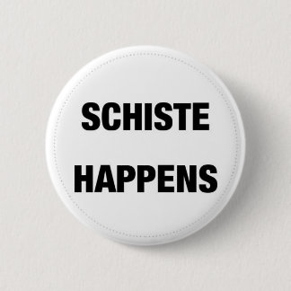 Schiste geschieht button