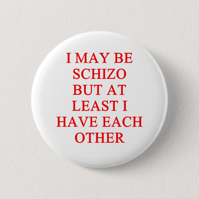 schizo Witz Button (Vorderseite)