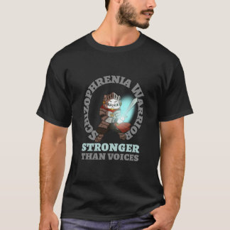 Schizophrenie Krieger stärker als Stimmen T-Shirt