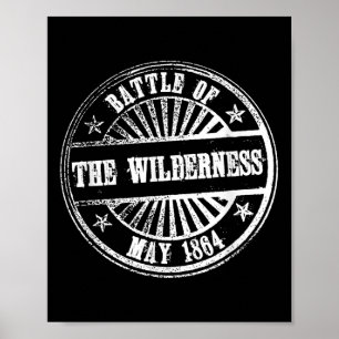 Schlacht um die Wildnis Zivile Schlachten Krieg 18 Poster