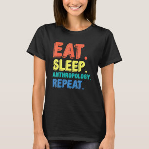 Schlaf Anthropologie Anthropologe Archäologe T-Shirt