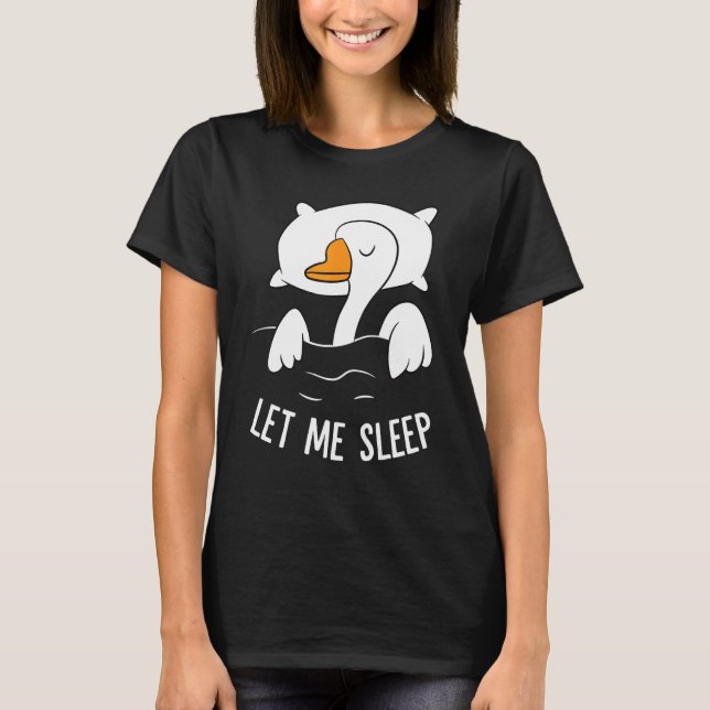 Schlaf Gänse Ließ Schlaf Niedliche Napping Gänse T-Shirt (Vorderseite)