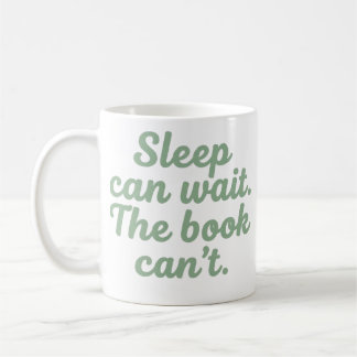 Schlaf kann warten, das Buch nicht Lustiger Lesebe Kaffeetasse