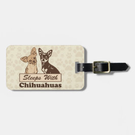 Schlaf mit Chihuahua Gepäckanhänger