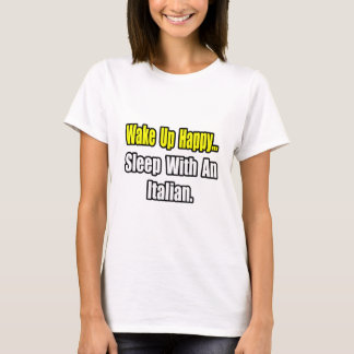 Schlaf mit Italienisch T-Shirt