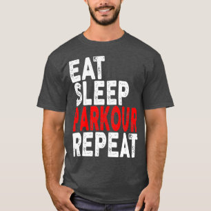 Schlaf Parkour RepeatParkour T-Shirt