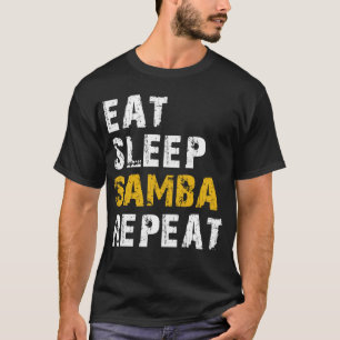 Schlaf Samba essen T-Shirt
