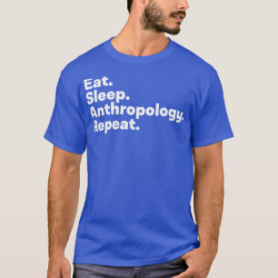 Schlafanthropologie wiederholen 2 T-Shirt