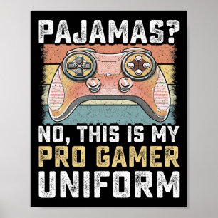 Schlafanzug Kein Pro Gamer Lustige Videospiele Jun Poster
