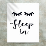 Schlafen im Schlafzimmer Eyelashes Poster<br><div class="desc">Ein cooles,  trendiges und lustiges Design für Ihr Zimmer. Entwickelt von Thisisnotme©</div>