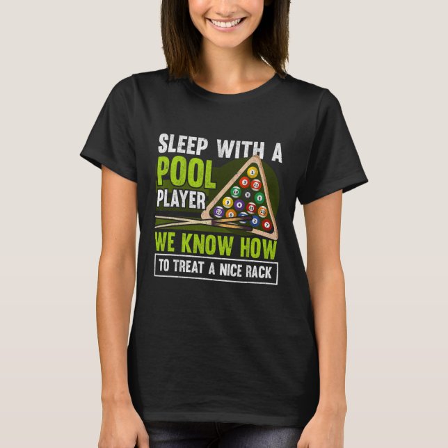 Schlafen mit Billard-Billard-Player am Pool T-Shirt (Vorderseite)