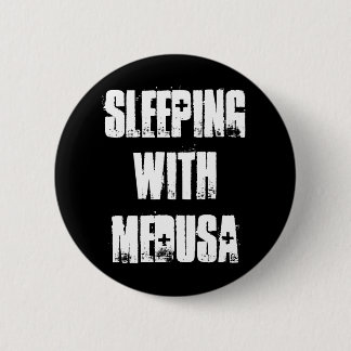 Schlafen mit Medusa Button
