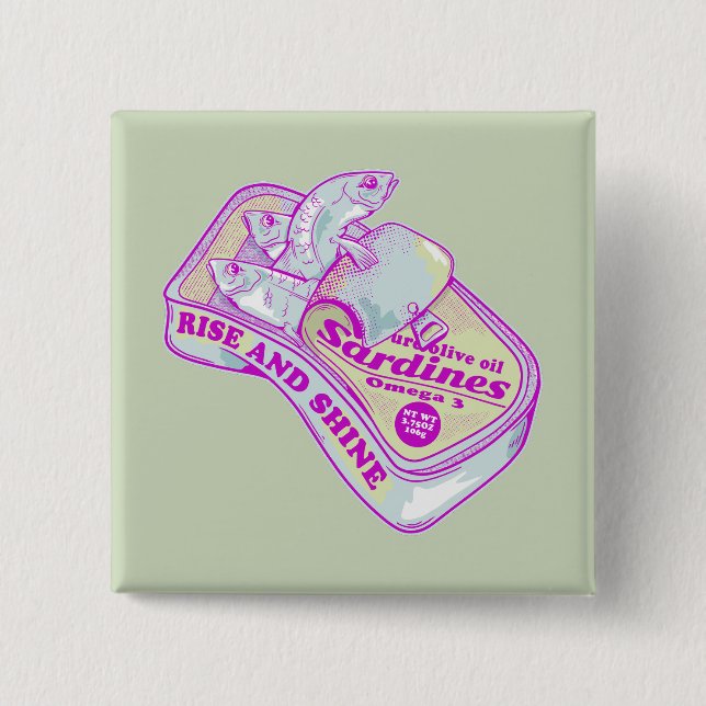 SCHLAFEN SARDINEN RISE UND SCHEIN BUTTON (Vorderseite)