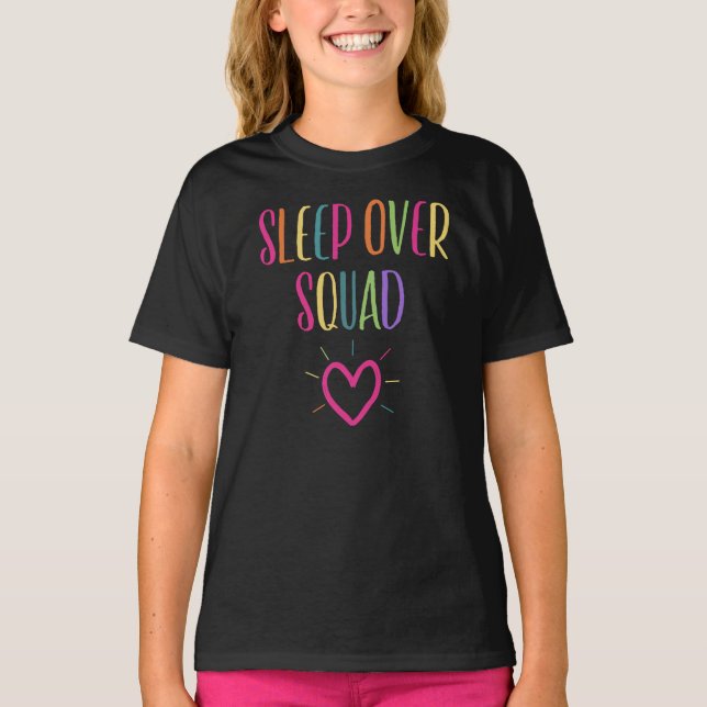 Schlafen Sie über Squad VIP Sleepover Squad Slumbe T-Shirt (Vorderseite)