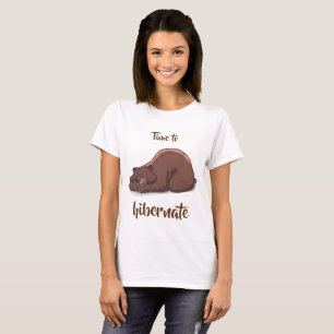 Schlafenbärn-Zeit Winterschlaf zu halten T-Shirt