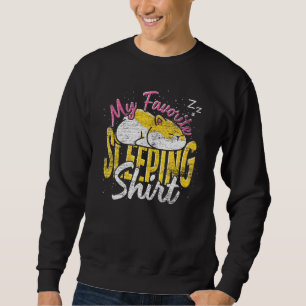 Schlaflosigkeit Tier mein Lieblingsschlafhammer Sweatshirt