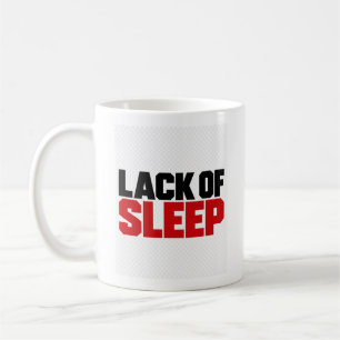 Schlafmangel Lustiger Müder Humor Typografie-Desig Kaffeetasse