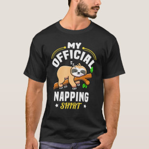 Schlafsessel Offiziell Napping Pajamas Sloth T-Shirt