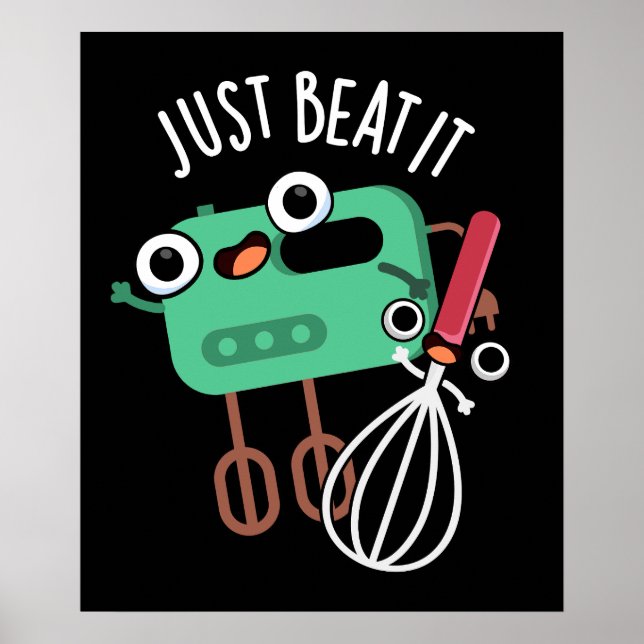 Schlag es einfach, es lustig zu backen Pun Dark BG Poster (Vorne)