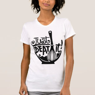 Schlag es los, spisk Cook T-Shirt